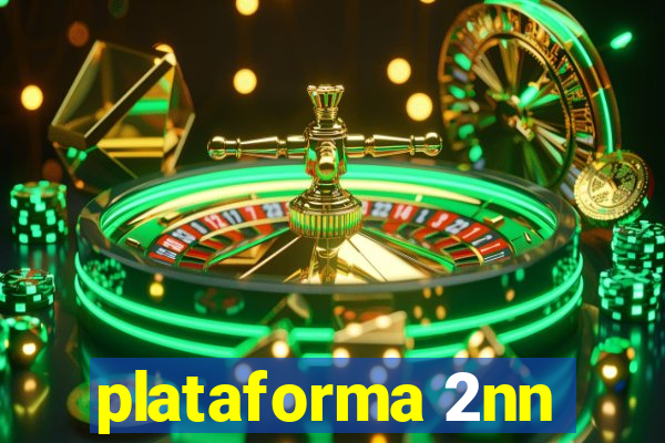 plataforma 2nn